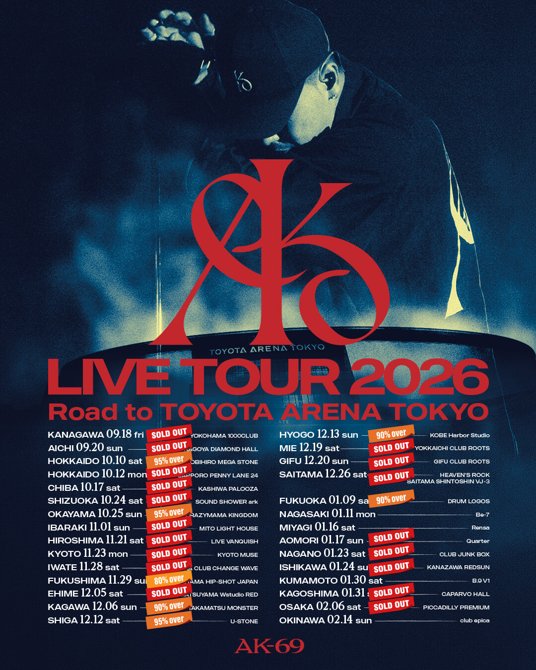 AK-69 LIVE TOUR 2026 -Road to TOYOTA ARENA TOKYO-