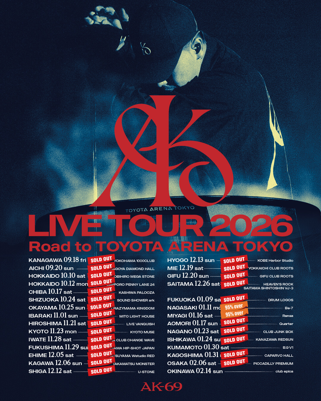 AK-69 LIVE TOUR 2026 -Road to TOYOTA ARENA TOKYO-