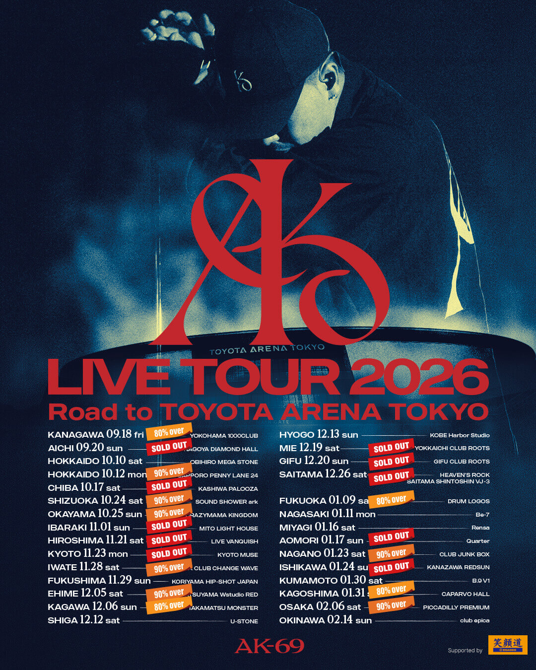AK-69 LIVE TOUR 2026 -Road to TOYOTA ARENA TOKYO-